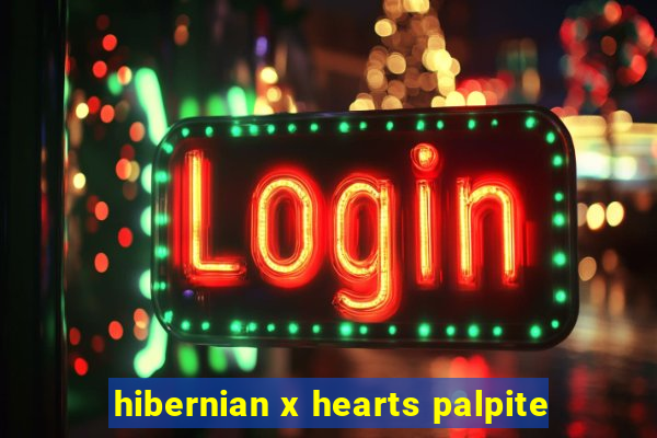 hibernian x hearts palpite